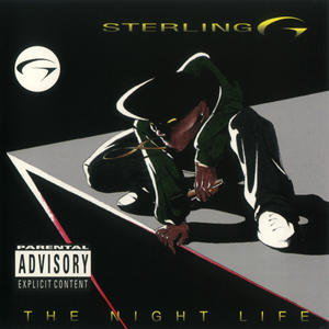 Sterling G "The Night Life"