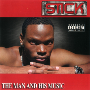 Stick "The Man And His Music"