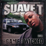 Suave T "The Game Got Wicked"