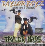 Taylor Boyz "Taylor Made"