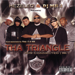 Tha Triangle "409 Connected - Vol.1"