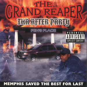 The Grand Reaper "Tha After Party"