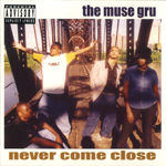 The Muse Gru "Never Come Close"