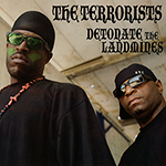 The Terrorists "Detonate The Landmines"