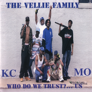 The Vellie Family "Who Do We Trust...Us"