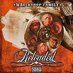 The Wreckshop Family "Reloaded"