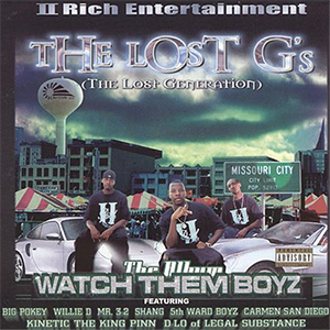 The Lost G&#39;s "Watch Them Boyz"