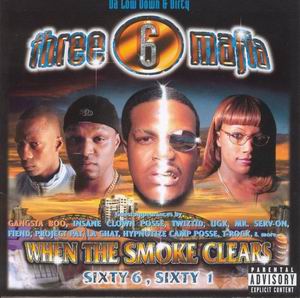 Three 6 Mafia "When The Smoke Clears"