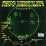 Thug Mentality "On Point"