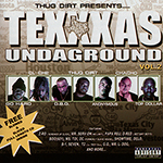 Thug Dirt "Texxxas Undaground Vol. 2"