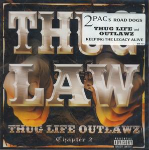 Thug Life Outlawz "Thug Law Chapter 2"