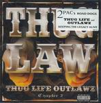 Thug Life Outlawz "Thug Law Chapter 2"