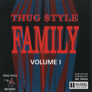 Thug Style Family "Volume 1"