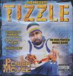 Tizzle "Power Moves"