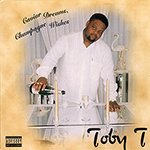 Toby T "Caviar Dreams, Champagne Wishes"