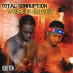 Total Corruption "World Chaos"