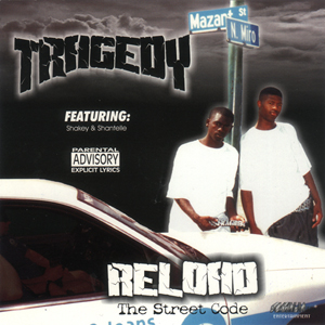 Tragedy "Reload (The Street Code)"