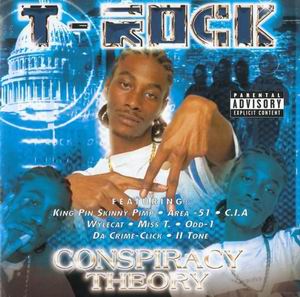 T-Rock "Conspiracy Theory"
