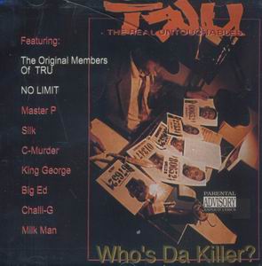 TRU  "Who&#39;s Da Killer"
