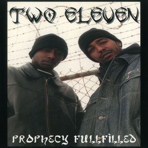 Two Eleven "Prophecy Fullfilled"