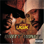 UGK "Dirty Money"