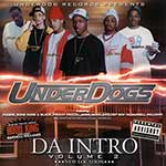Underdogs "Da Intro Vol.2"
