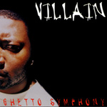 Villain "Ghetto Symphony"
