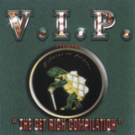 V.I.P. (Villains In Progress) "The Get Rich Compilation"