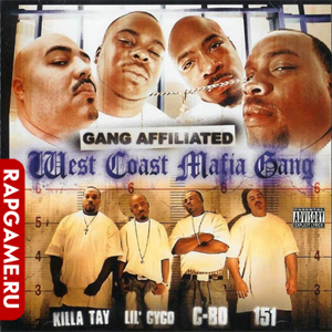 West Coast Mafia Gang "Gang Affiliated"