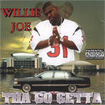 Willie Joe "Tha Go Getta"