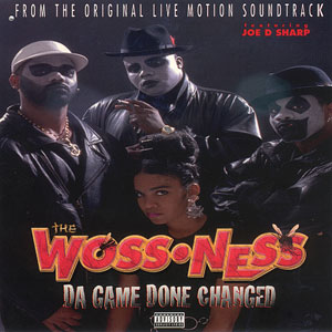 Woss Ness "Da Game Done Changed"