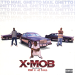 X-Mob "Ghetto Mail"