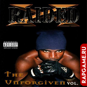 X-Raided "The Unforgiven Vol.1"