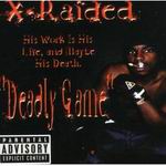 X-Raided "Deadly Game"