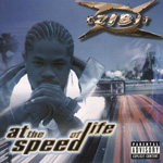 Xzibit "At The Speed Of Life"