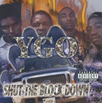 Ygo "Shut The Block Down"