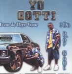 Yo Gotti "From Da Dope Game 2 Da Rap Game"