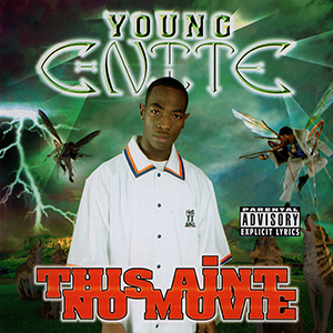 Young C-Nite "This Aint No Movie"