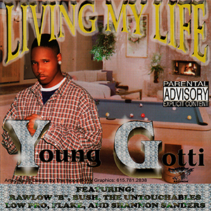 Young Gotti "Living My Life"