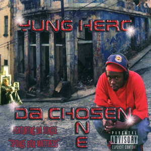 Yung Herc "Da Chosen One"