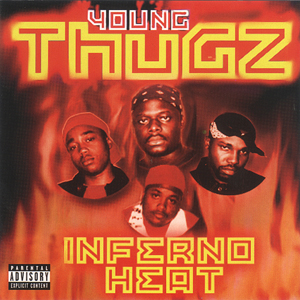 Young Thugz "Inferno Heat"