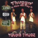 Young Thugz "Thuggn&#39; Iz How We Play It"