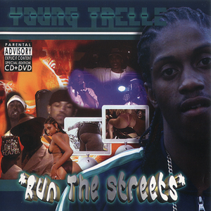 Young Trelle "Run The Streets"