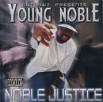 Young Noble "Noble Justice"
