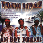 Young Rydaz "Big Boy Dreamz"