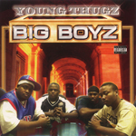Young Thugz "Big Boyz"