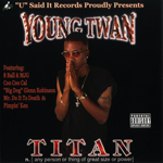 Young Twan "Titan"