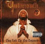 Yukmouth "Thug Lord: The New Testament"