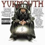 Yukmouth presents "United Ghettos Of America"