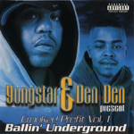 Yungstar &#38; Den Den "Crooked Profit Vol.1 Ballin Underground"